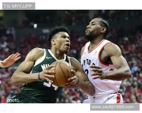 2019东部决赛猛龙与雄鹿的激烈对决与历史性时刻回顾